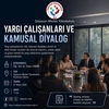 Yargı Çalışanları ve Kamusal Diyalog 